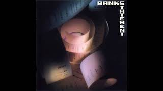 Bankstatement - A House Needs A Roof