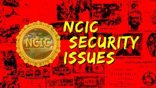 NCIC Security Issues