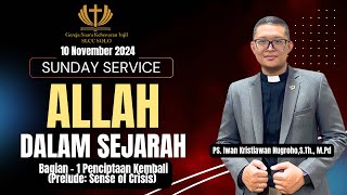 Ibadah Raya | Ps. Iwan Kristiawan N | 10 November 2024 #gskislcc #gskisolo #gski #suarakebenaran