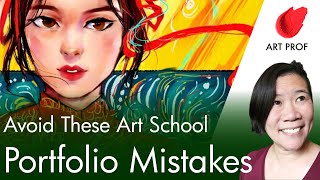 Don't Make THESE MISTAKES in Your Art School Portfolio