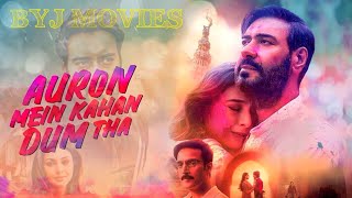 Auron Mein Kahan Dum Tha (Official Trailer) Ajay, Tabu, Jimmy, Shantanu, Saiee | BYJ MOVIES