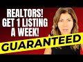 Realtors!!! This Step By Step Blueprint Will Get 1 Listing A Week!