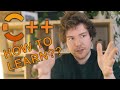 How to REALLY learn C++
