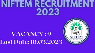 NIFTEM Recruitment 2023 / Food Technology Thanjavur