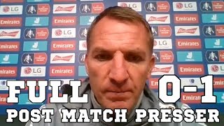 Leicester 0-1 Chelsea - Brendan Rodgers FULL Post Match Press Conference - FA Cup