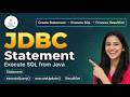 JDBC Statement in Java Explained 🔥 | How to Execute SQL Queries using Statement | Complete Tutorial