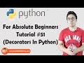 Decorators In Python | Python Tutorials For Absolute Beginners In Hindi #51