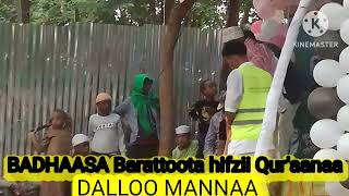 Sagantaa BADHAASA Barattoota hifzii Qur'aanaa Dalloo Mannaa