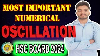 oscillation important question for HSC board 2024