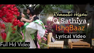 O Sathiya Ishqbaaz Title Song Lyrics