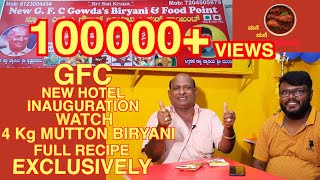 GFC Gowda's (Ep - 5) New hotel Inaugurated at Marathahalli | 4 Kg Mutton biryani first recipe cooked