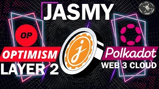 JASMY - WHY JASMY IS BUILDING THEIR L2 ON OPTIMISM AND THEIR WEB 3 CLOUD SOLUTION ON POLKADOT #JASMY