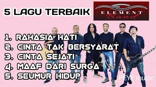 5 LAGU TERBAIK ELEMENT BAND