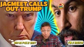 watch as JAGMEET SINGH CALLS PRESIDENT TRUJMP a BULLY! he's loses his mind here!