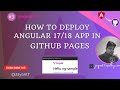 How to Deploy Angular 17 App in GitHub Pages | Jayant Tripathy #angular