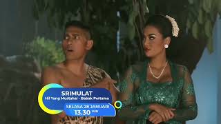 SAKSIKAN SRIMULAT HILL YANG MUSTAHAL   BABAK PERTAMA BESOK 13 30 DI RCTI