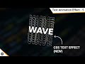 2021 NEW TEXT EFFECT | TEXT EFFECT| WAVY TEXT | cool CSS animation  | HTML