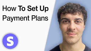 Stripe -How to Set Up Payment Plans [2025 Full Guide]