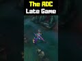 The ADC Late Game - League of Legends #shorts