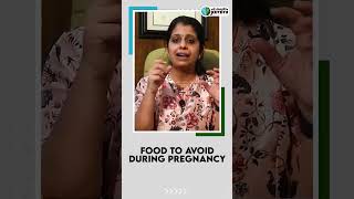 Food To Avoid During Pregnancy🤰கர்ப்ப காலத்தில் தவிர்க்க வேண்டிய உணவுகள்?