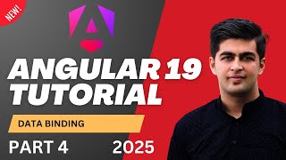 [2025] Data Binding | Angular 19 Tutorial | Part 4
