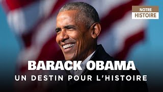 Barack Obama - Un destin pour l'histoire - Un jour, un destin - Documentaire histoire - MP