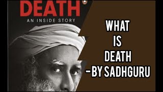 Is Death the End of Life - Insights of Sadhguru Death Book #spirituality #sadhguru #ancientindia