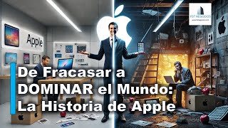 La Historia de Apple: La Increíble Caída y Resurgimiento del Gigante 💥📈