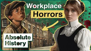 The Grim Realities Of The Victorian Working Class | Historic Britain | Absolute History