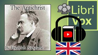 The Antichrist by Friedrich NIETZSCHE read by Various | Full Audio Book