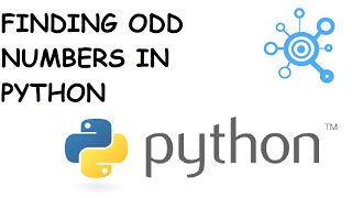 Finding odd numbers in Python | Quick Python Tutorial