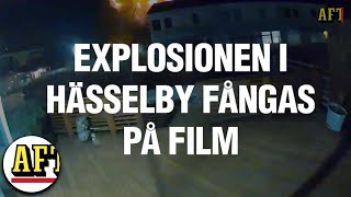 Här fångas kraftiga explosionen i Hässelby på film