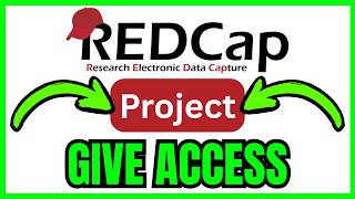 How To GIVE ACCESS To REDCap Project (QUICK & EASY) 2026