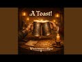 A Toast!