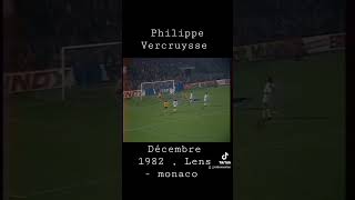 Philippe Vercruysse, 4/12/1982 Lens-Monaco