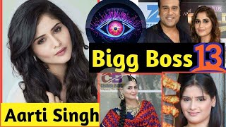 Aarti Singh(Big Boss 13 Contestant) Lifestyle 2020,Biography,Family,Affairs,Income & Facts Aarti