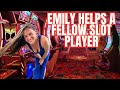 Emily Helps Fellow Slot Player #casinoslots #slots #win