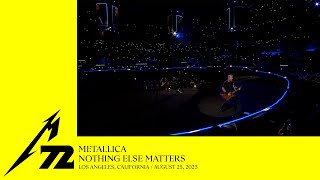 Metallica: Nothing Else Matters (Los Angeles, CA - August 25, 2023)