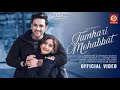 Tumhari Mohabbat Song | Stebin Ben | Chinmayi S | Javed-Mohsin | Rashmi Virag | Surbhi C | Parth S