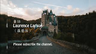 Laurence Larson (罗艺恒) - 童话 (原唱:光良)