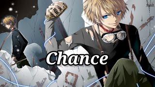 (Nightcore) Lyrics: Chance song by: Neffex