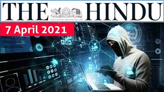 7 April 2021 | The Hindu Newspaper Analysis | Current Affairs 2021 #UPSC #IAS Editorial Analysis