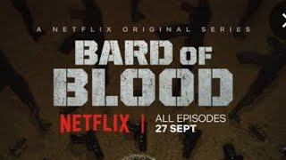 Bard of Blood trailer ! web-Series ! Year: 2019 Action ! Thriller ! Quality HD Part ! Netflix