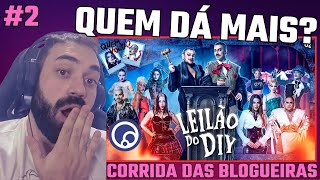 (REACT) EP2 CORRIDA DAS BLOGUEIRAS 6: LEILÃO DIY | VIMESSIAS