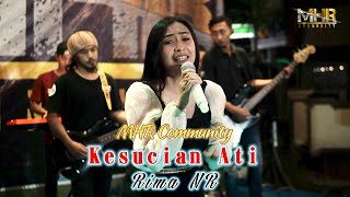 KESUCIAN ATI - Rima NR  💝 Official Live Music MHR COMMUNITY #mhr #dangdut