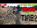 What is the Most Versatile Off-Road Tire?? The IRC Ve33s Gekkota?!?!