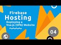 Firebase Hosting Tutorial #4 - Deploying a Vue Site