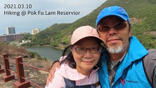 2021.03.10 Hiking @ Pok Fu Lam Reservoir (薄扶林水塘）