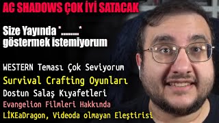 Dost Kayaoğlu: AC Shadows çok iyi Satacak, Western Temasını seviyorum, Max Payne Remake, Evangelion