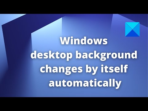 Windows desktop background changes by itself automatically